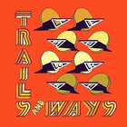 Trails And Ways - Temporal