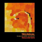 Trails And Ways - Trilingual