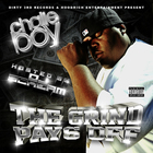 Chalie Boy - The Grind Pays Off (Hosted By Dj Scream)