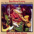 Donald Harrison - Spirits Of Congo Square (With The New Orleans Legacy Ensemble)