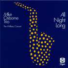 Mike Osborne - All Night Long (Trio)