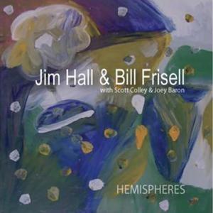 Hemispheres (With Bill Frisell) CD1