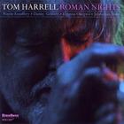 Tom Harrell - Roman Nights