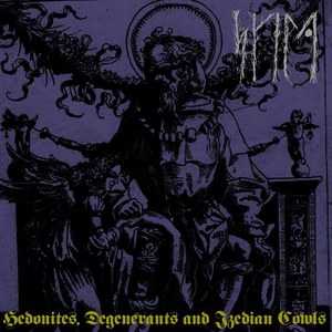 Hedonites, Degenerants And Izedian Cowls (EP)