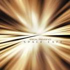Special Providence - Space Cafe