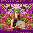 Layne Redmond - Hymns From The Hive