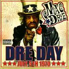 Dre Day: July 5th 1970