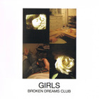 The Girls - Broken Dreams Club (EP)
