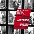 Michel Berger - Chanter Pour Ceux CD1