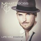 Matt Goss - Life You Imagine