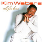 Kim Waters - All For Love
