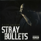 Sick Jacken - Stray Bullets