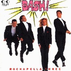 Rockapella - Bash!