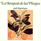 Joel Fajerman - L'aventure Des Plantes (Vinyl)
