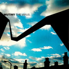 Mutiny - The Virus (CDS)