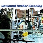 Unwound - Further Listening