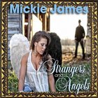 Mickie James - Strangers & Angels