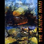 The Healing Road - Timanfaya