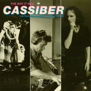 30Th Anniversary Cassiber Box Set: The Way It Was (Live Recordings & Studio Sketches 1986-89) CD6