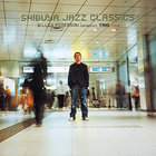 Gilles Peterson - Shibuya Jazz Classics - Gilles Peterson Collection - Trio Issue
