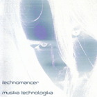 Technomancer - Musika Technologika