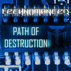Technomancer - Path Of Destruction (MCD)
