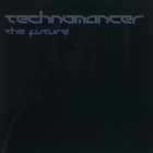 Technomancer - The Future (MCD)