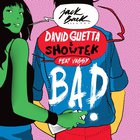 David Guetta & Showtek - Bad (CDS)