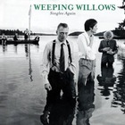 Weeping Willows - Singles Again (Deluxe Edition) CD1