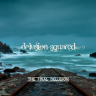 Delusion Squared - The Final Delusion
