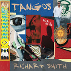 Richard Smith - Tangos