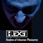 H.Exe - Realms Of Inhuman Pleasures