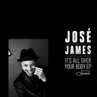 José James - It's All Over Your Body (EP)