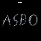 S.P.Y. - Asbo (EP)