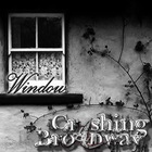 Crashing Broadway - Window (CDS)