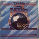 Freddy Fender - Swamp Gold (Vinyl)