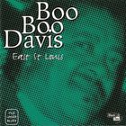 Boo Boo Davis - East St. Louis