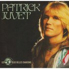 Patrick Juvet - Les 50 Plus Belles Chansons CD1