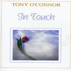 Tony O'Connor - In Touch