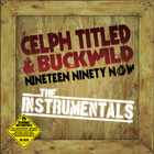 Celph Titled - Nineteen Ninety Now (The Instrumentals) (With Buckwild)