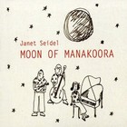 Janet Seidel - Moon Of Manakoora