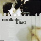 One Dollar Short - 10 Years (CDS)