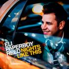 Eli Paperboy Reed - Nights Like This