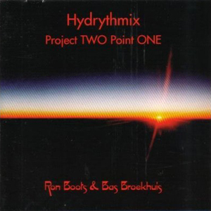 Hydrythmix: Project Two Point One (With Bas Broekhuis) CD1