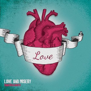 Love And Misery