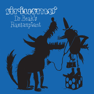 Doctor Beak's Rantanplant (EP)