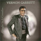 vernon garrett - Caught In A Crossfire