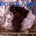 Shepherd's Symphony - Hirtensymphonie (Reissued 2004)