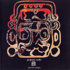 Popol Vuh - Quiche Maya (Reissued 2004)