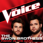 The Swon Brothers - Fishin’ In The Dark (The Voice Performance) (CDS)